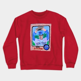 Don Shaw Baseball Card Crewneck Sweatshirt